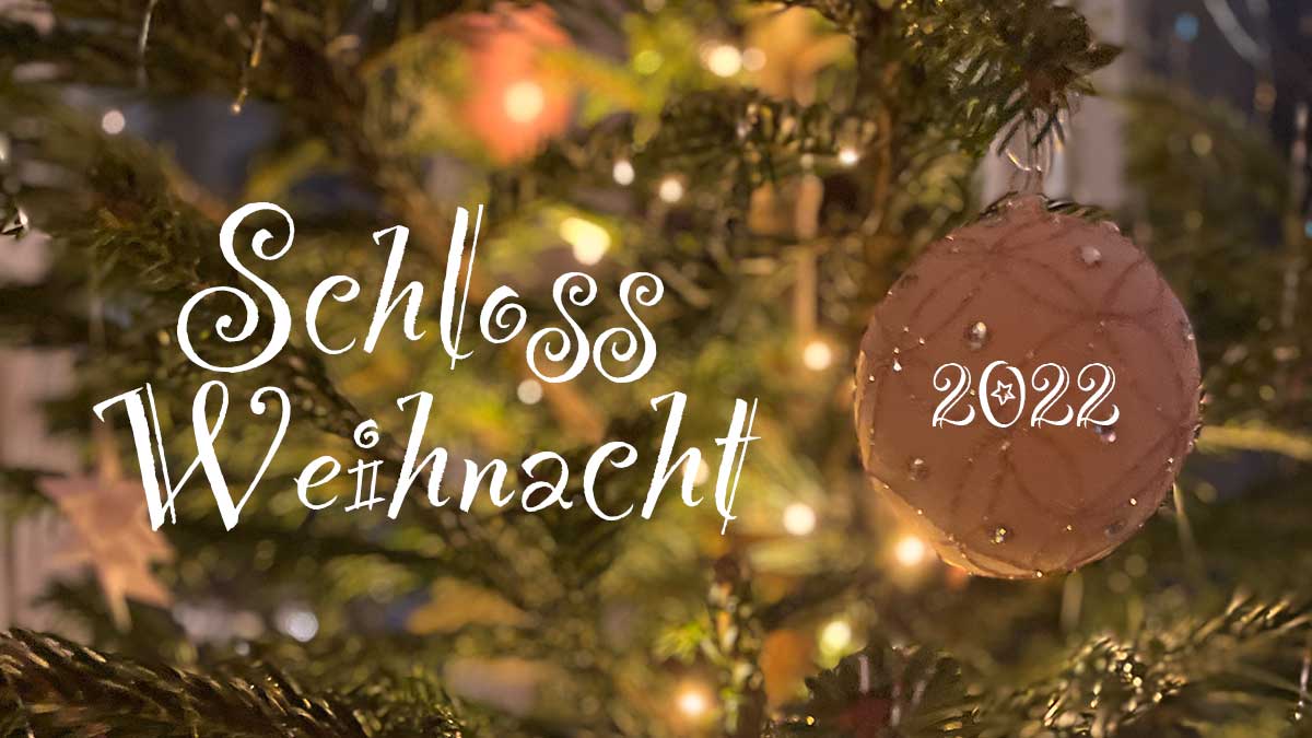 Schloss-Weihnacht 2022